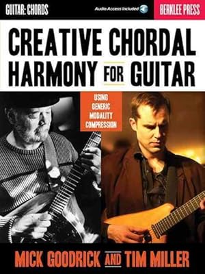 Immagine del venditore per Creative Chordal Harmony for Guitar : Using Generic Modality Compression venduto da GreatBookPrices