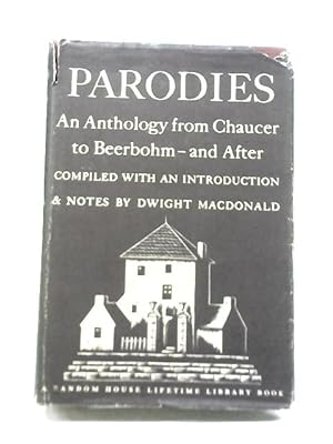 Bild des Verkufers fr Parodies: An Anthology From Chaucer to Beebohm and After zum Verkauf von World of Rare Books