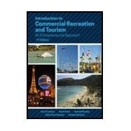 Seller image for Introduction To Commercial Recreation And Tourism: An Entrepreneurial Approach for sale by eCampus
