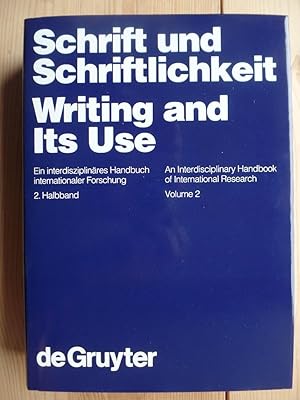 Schrift und Schriftlichkeit / Writing and its Use; Teil: Halbband. 2. Ein interdisziplinäres Hand...