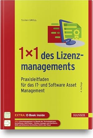 Seller image for 1x1 des Lizenzmanagements : Praxisleitfaden fr das IT- und Software Asset Management for sale by AHA-BUCH GmbH