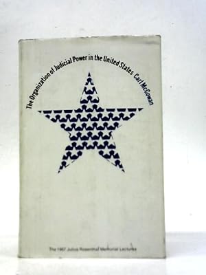 Bild des Verkufers fr The Organization of Judicial Power in the United States zum Verkauf von World of Rare Books