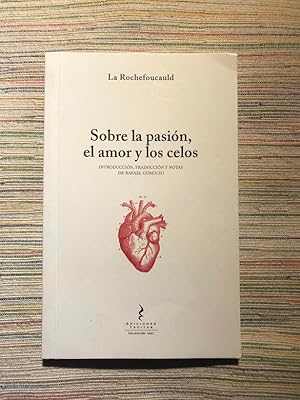 Imagen del vendedor de Sobre la pasin, el amor y los celos a la venta por Campbell Llibres