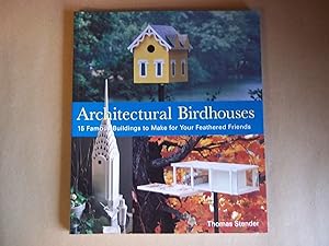 Seller image for Architectural Birdhouses: 15 Famous Buildings to Make for Your Feathered Friends for sale by Carmarthenshire Rare Books