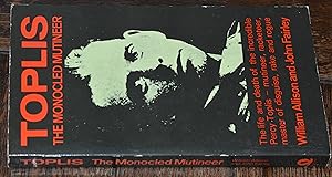 Imagen del vendedor de TOPLIS , THE MONOCLED MUTINEER a la venta por CHESIL BEACH BOOKS