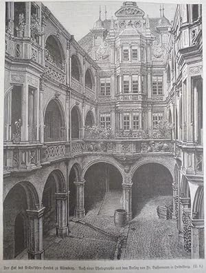 Holzstich - Der Hof des Peller'schen Hauses zu Nürnberg