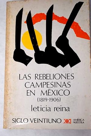 Seller image for Las rebeliones campesinas en Mxico, 1819-1906 for sale by Alcan Libros