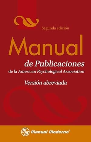 Imagen del vendedor de Manual de publicaciones de la American Psychological Association. Versin abreviada a la venta por Vuestros Libros