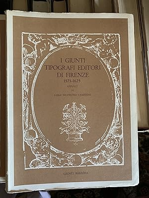 Bild des Verkufers fr I Giunti Tipografi Editori di Firenze Annali 1571-1625. zum Verkauf von Symonds Rare Books Ltd