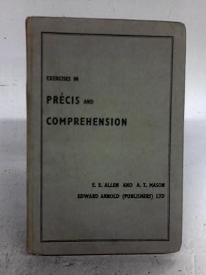 Bild des Verkufers fr Exercises in Precis and Comprehension zum Verkauf von World of Rare Books