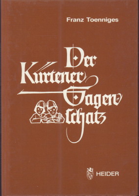 Bild des Verkufers fr Der Krtener Sagenschatz. Aufgelesen und gesammelt aus dem Gemeindegebiet Krten. zum Verkauf von Antiquariat Jenischek