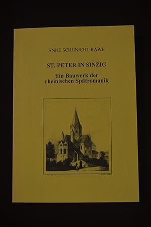 St. Peter in Sinzig ; Ein Bauwerk der rheinischen Spätromantik