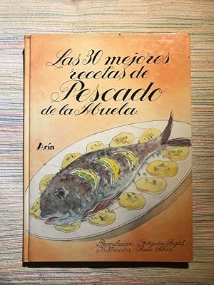 Imagen del vendedor de Las 30 mejores recetas de pescado de la abuela a la venta por Campbell Llibres