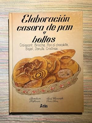 Imagen del vendedor de Elaboracin casera de pan y bollos a la venta por Campbell Llibres