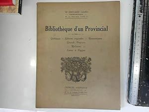 Image du vendeur pour Bibliotheque d'un Provincial: Gothiques. mis en vente par JLG_livres anciens et modernes