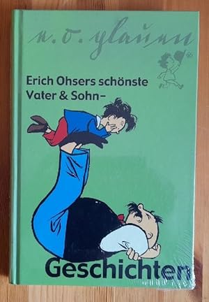 Bild des Verkufers fr Erich Ohsers schnste Vater & Sohn-Geschichten zum Verkauf von ANTIQUARIAT H. EPPLER