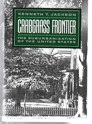 Crabgrass Frontier: The Suburbanization of the United States