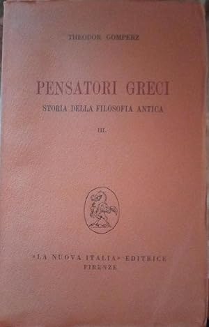 Pensatori greci. Storia della filosofia antica. Volume 1
