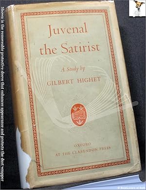 Juvenal the Satirist: A Study