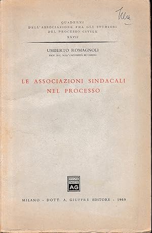 Seller image for Le associazioni sindacali nel processo for sale by librisaggi