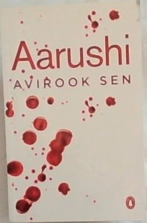 Image du vendeur pour Aarushi: Avirook Sen is a Journalist (This is His second book) mis en vente par Chapter 1