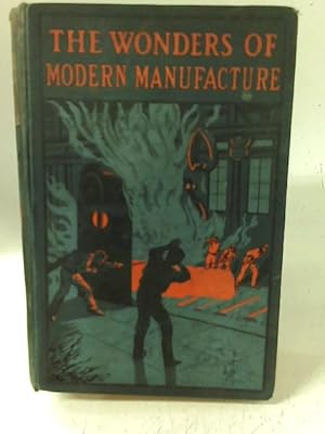 Seller image for Wonders of Modern Manufacture for sale by World of Rare Books