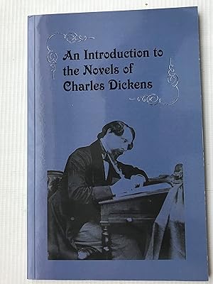 Imagen del vendedor de An Introduction to the Novels of Charles Dickens a la venta por Beach Hut Books