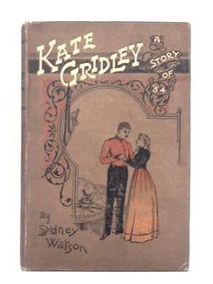 Image du vendeur pour Kate Gridley mis en vente par World of Rare Books