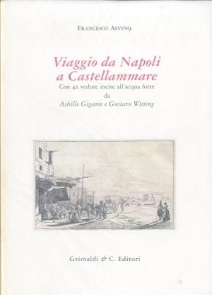 Seller image for Viaggio da Napoli a Castellammare. for sale by LIBET - Libreria del Riacquisto