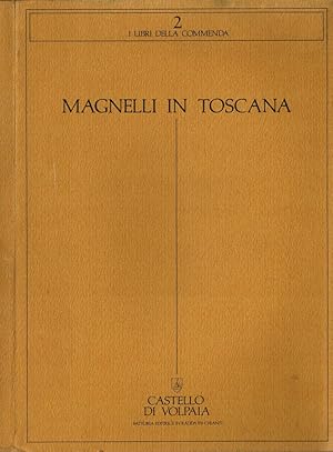 Bild des Verkufers fr Magnelli In Toscana zum Verkauf von Biblioteca di Babele