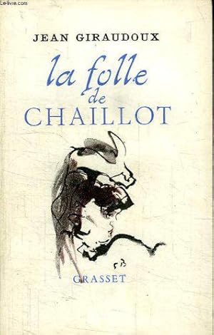 Imagen del vendedor de La Folle De Chaillot a la venta por JLG_livres anciens et modernes