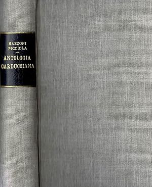 Seller image for Antologia Carducciana. Poesie e Prose for sale by Biblioteca di Babele
