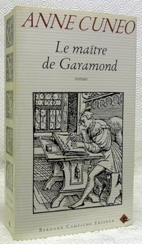 Seller image for Le matre de Garamond. Roman. for sale by Bouquinerie du Varis