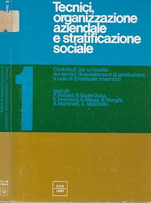 Bild des Verkufers fr Tecnici, organizzazione aziendale e stratificazione sociale 1 Contributi per un analisi sui tecnici di assistenza e di produzione zum Verkauf von Biblioteca di Babele