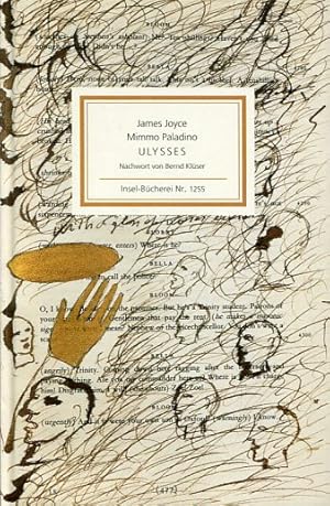 Image du vendeur pour Ulysses (IB 1255). Nachwort von Bernd Klser. Auswahl der Texte und Nachbemerkung von Klaus Reichert. mis en vente par Antiquariat & Buchhandlung Rose