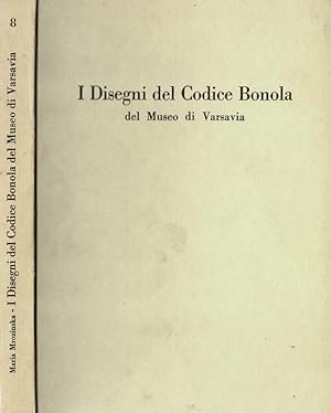 Bild des Verkufers fr I disegni del Codice Bonola dal Museo di Varsavia zum Verkauf von Biblioteca di Babele