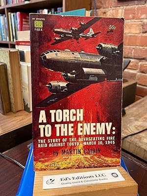 Seller image for A Torch To The Enemy for sale by Ed's Editions LLC, ABAA