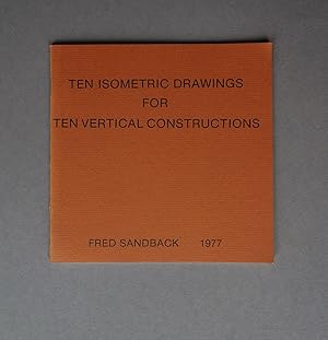 Bild des Verkufers fr Ten Isometric Drawings for Ten Vertical Constructions zum Verkauf von Merz-Buchhandlung