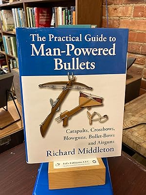 Practical Guide to Man-Powered Bullets