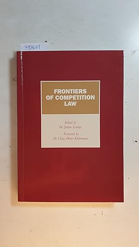 Imagen del vendedor de Frontiers of Competition Law a la venta por Gebrauchtbcherlogistik  H.J. Lauterbach