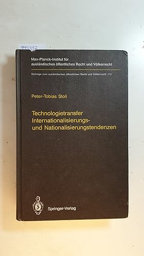 Seller image for Technologietransfer, Internationalisierungs- und Nationalisierungstendenzen : die Gestaltung zwischenstaatlicher Wirtschaftsbeziehungen, privater Verfgungsrechte und Transaktionen durch die Vereinten Nationen, die UNCTAD, die WIPO und die Uruguay-Runde d es GATT = Technology transfer for sale by Gebrauchtbcherlogistik  H.J. Lauterbach