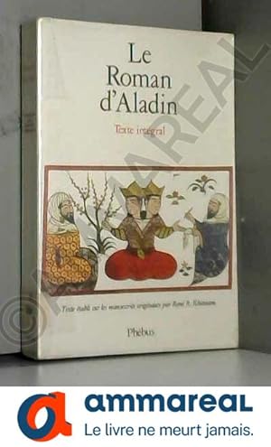 Bild des Verkufers fr Le Roman d'Aladin zum Verkauf von Ammareal