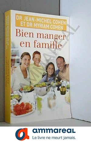 Image du vendeur pour Bien manger en famille mis en vente par Ammareal