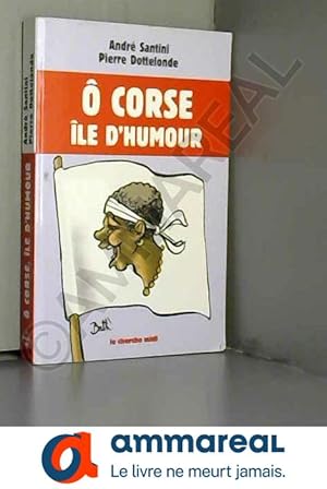 Seller image for  Corse, le d'humour for sale by Ammareal