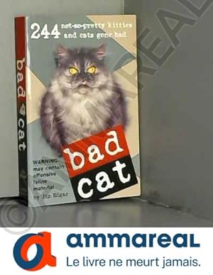 Image du vendeur pour Bad Cat mis en vente par Ammareal