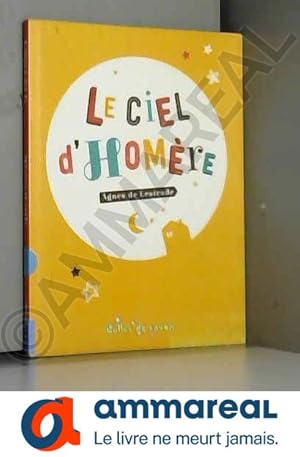 Seller image for Le ciel d'Homre for sale by Ammareal