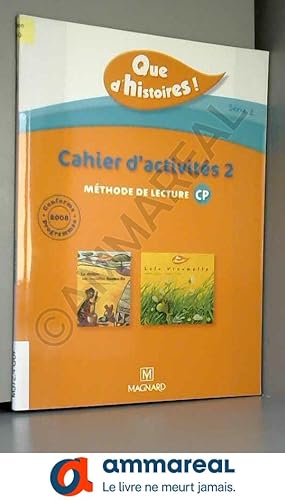 Seller image for Mthode de lecture CP Que d'histoires ! Srie 2 : Cahier d'activits 2 for sale by Ammareal