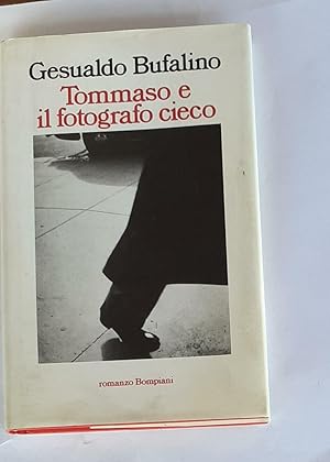 Immagine del venditore per Tommaso e il fotografo cieco, ovvero Il patatrac venduto da librisaggi