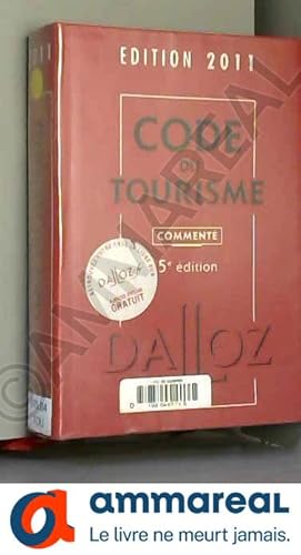 Image du vendeur pour Code du tourisme 2011, comment - 5e d.: Codes Dalloz Professionnels mis en vente par Ammareal