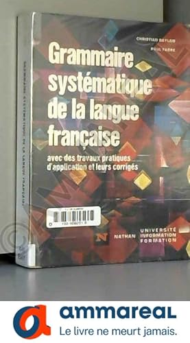 Bild des Verkufers fr Grammaire systmatique de la langue franaise zum Verkauf von Ammareal